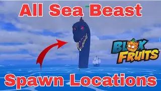 All Sea Beast Spawn Locations In Second Sea (2024)  | Sea Beast Spawn Locations