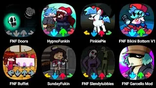 FNF Doors, FNF Hypno Funkin, FNF Pinkie Pie, FNF Bikini Bottom V1, FNF Buffet, FNF Sunday Funkin