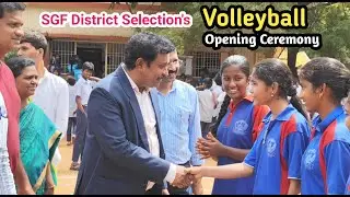 sgf, volleyball, district selection's,guests opening ceremony, @srinupetcreations