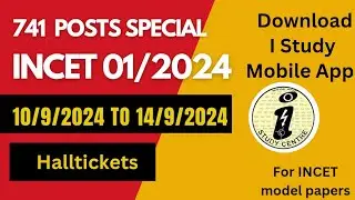 INCET 01/2024 EXAM DATES FINAL CONFIRMATION (741 POSTS SPECIAL)