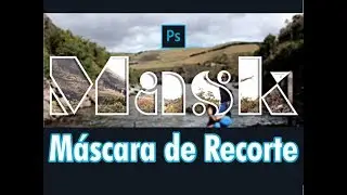 Adobe Photoshop CC CS6 Crear MASCARA DE RECORTE Curso Completo de Adobe Photoshop Selecciones