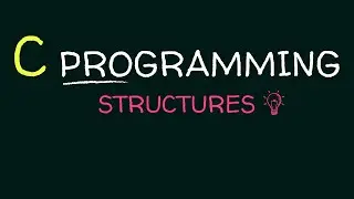 Structures in C in One Video 2020 | Programming For Beginners 2020