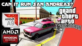 GTA: San Andreas | Graphic Mod (MMGE 1) | AMD A9 Radeon R5