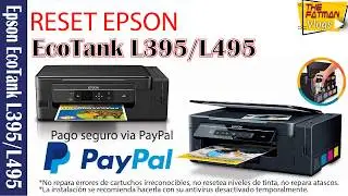 Reset Epson L395/L495 [Pago seguro vía Paypal]