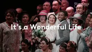 It's a Wonderful Life ǀ 2022 Trailer | English National Opera