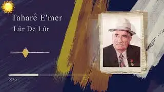 Taharê E'mer   Lûr De Lûr