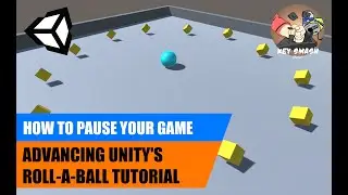 How to Pause your Game | Advancing Roll-a-Ball | Unity Tutorial