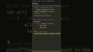 Python Program to find largest element in an array | 