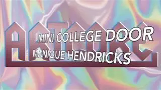 ARTCORE mini-college door Manique Hendricks