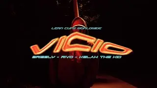 Rivo, Brissly, Kelah The Kid - Vicio (Video Oficial)
