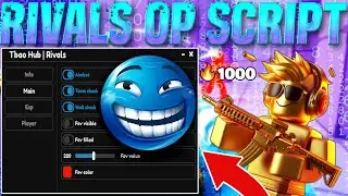 [OVERPOWERED] New Best Rivals Script (AIMBOT) (SILENT AIM) (ESP) + MORE!