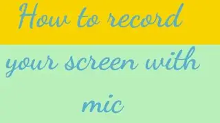 screen recording with sound| screen recording mai sound kaise kare| screen recording with mic