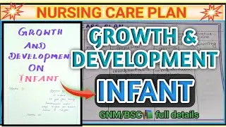 INFANT - growth and development assessment | growth and development assessments in nursing |