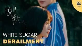 Derailment FMV - White Sugar