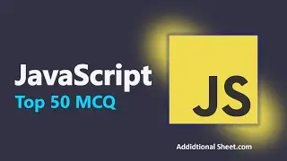 Top 50 JavaScript Multiple Choice Questions | JavaScript Interview Preparation | 
