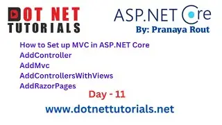 MVC Setup in ASP .NET Core | Day 11 | Dot Net Tutorials | Pranaya Rout | Dot Net Online Training