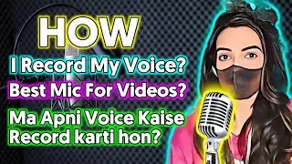Ma apni voice kaise record karti hon ?? || Best mic for voice recording || MISS  TRICKER