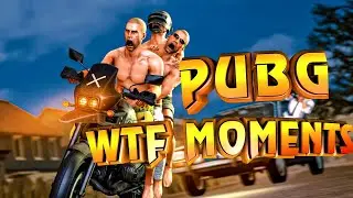 PUBG WTF MOMENTS FROM AUGUST/PUBG/FUNNY/WTF/FAIL/MOMENT/AUGUST/MUSIC