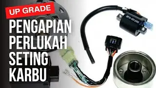 Up Grade Pengapian Karburator Harus Diseting,Ini Alasanya.