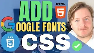 How to Add Google Fonts in HTML and CSS in 2021