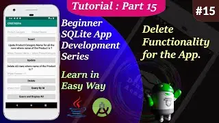 SQLite Course for Beginners in Android | Implement Delete the Record in Android Part 15