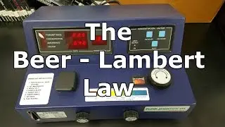The Beer - Lambert Law