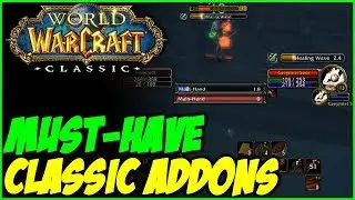 Classic WoW - Must Have Addons in Classic