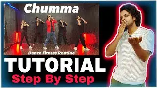 Tutorial | Chumma | Step By Step #akshayjainchoreography #ajdancefit #chumma
