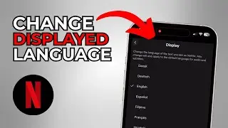 How to Change Netflix Language on Phone