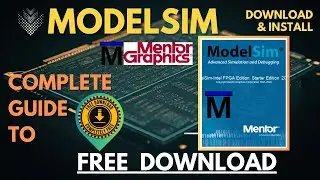 How to download ModelSim For Free ? Simulate VHDL and Verilog HDL - Easy Step-by-Step Guide!