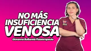 5 EJERCICIOS para MEJORAR la INSUFICIENCIA VENOSA I No MÁS piernas HINCHADAS I Giovanna Bulbarela.