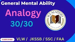 Analogy || Reasoning || VLW JKSSB FAA SSC || Practice Questions || Marathon