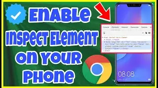 How to Enable Inspect Element on Chrome Browser on Mobile Phones