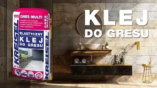 Klej do gresu, łazienek i balkonów - GRES MULTI 105