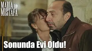 Bekir, Feriha'ya ev alıyor! - Maria ile Mustafa 17. Bölüm | Final
