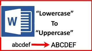 How to change small letter to Capital letters in ms word | Lower case to Upper case in Word