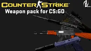 [CS:GO Mods] Counter-Strike weapon pack in CS:GO