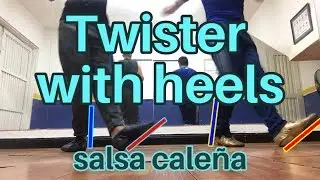 Pasos de salsa caleña - Colombian style steps (Twister with heels)