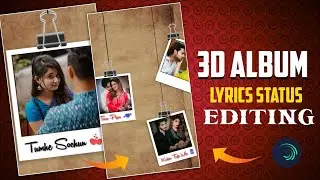 3D Album lyrics status editing alight motion|| trending 3D Album status editing|| 3D status editing