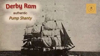 Derby Ram - Pump Shanty