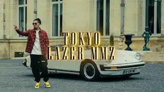 LAZER MMZ - Tokyo [Clip Officiel]