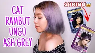 CAT RAMBUT SENDIRI PAKAI MIRANDA UNGU ASH GREY