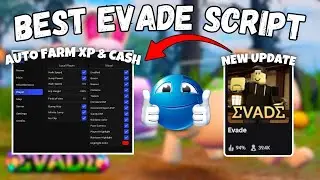 BEST Evade Script | Auto Farm, ESP, Fly & Much More
