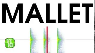 Mallet Sound Effect