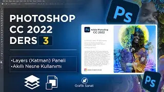 PHOTOSHOP CC 2022 DERSLERİ  ( LAYERS (KATMAN) PANELİ ve Akıllı Nesne Kullanımı ) 