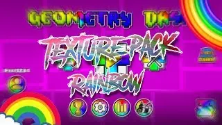 Texture pack reinbow Geometry dash 2.11
