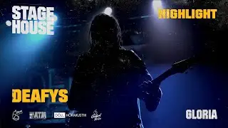 DEAFYS - Gloria [Live @ StageHouse]