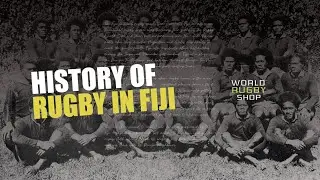 The Early History of Fiji Rugby
