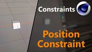 C4D Constraints Series - Part 3 - Position Constraint
