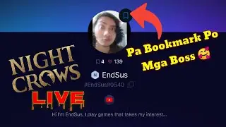 Night Crows Live 🔴 Tagalog/English Farm D.Insign Bago Mag-reset| SEA 102 Bishop